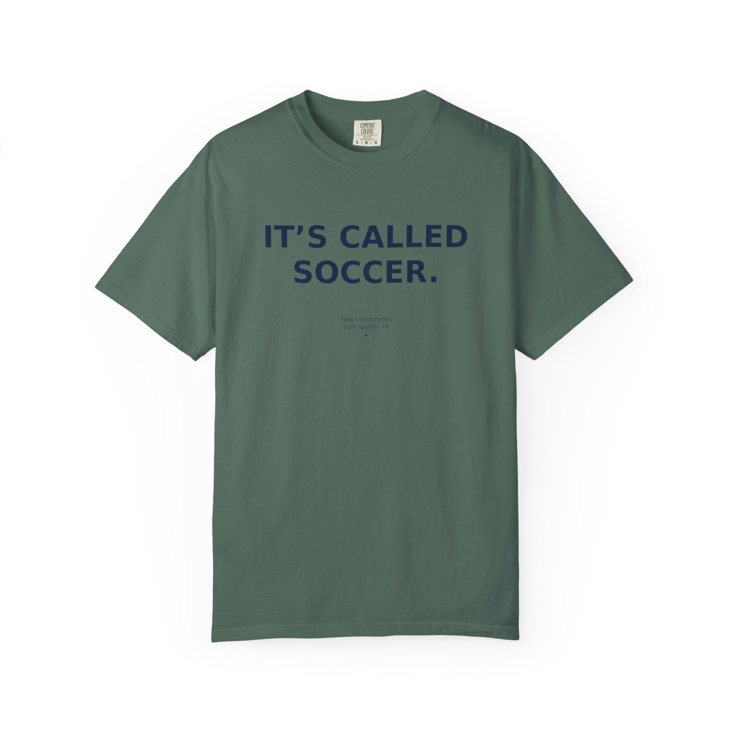 It's Called Soccer T-Shirt