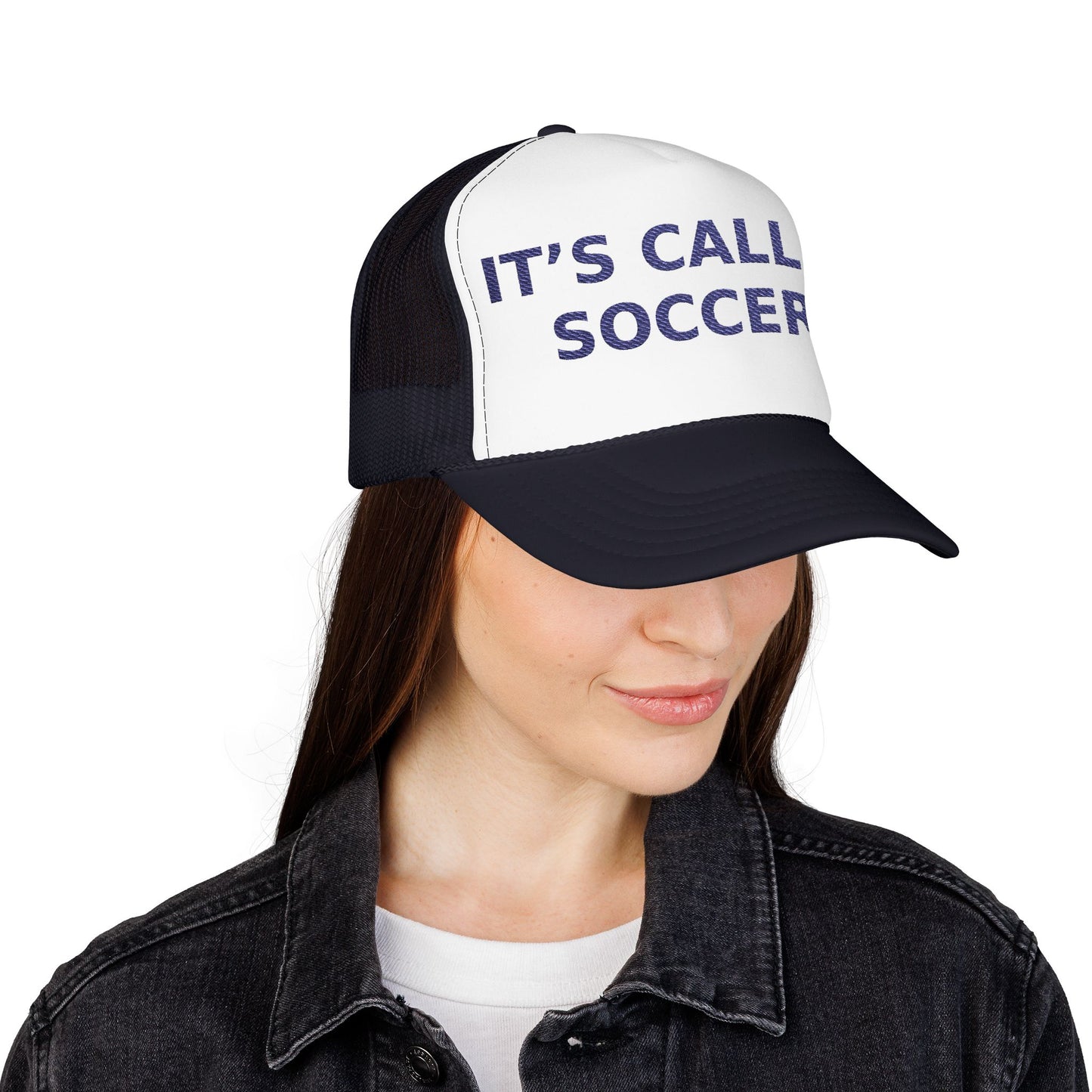 It’s Called Soccer - Foam Trucker Hat