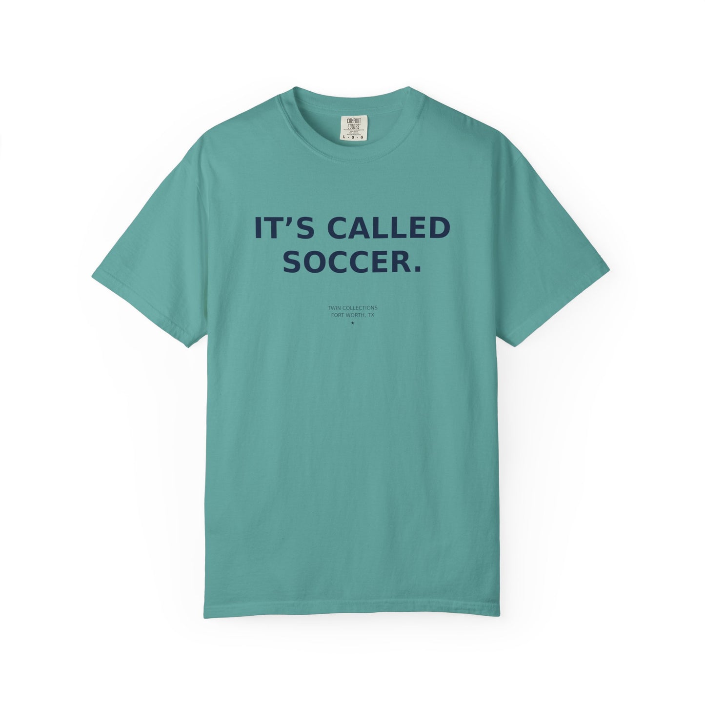 It's Called Soccer T-Shirt