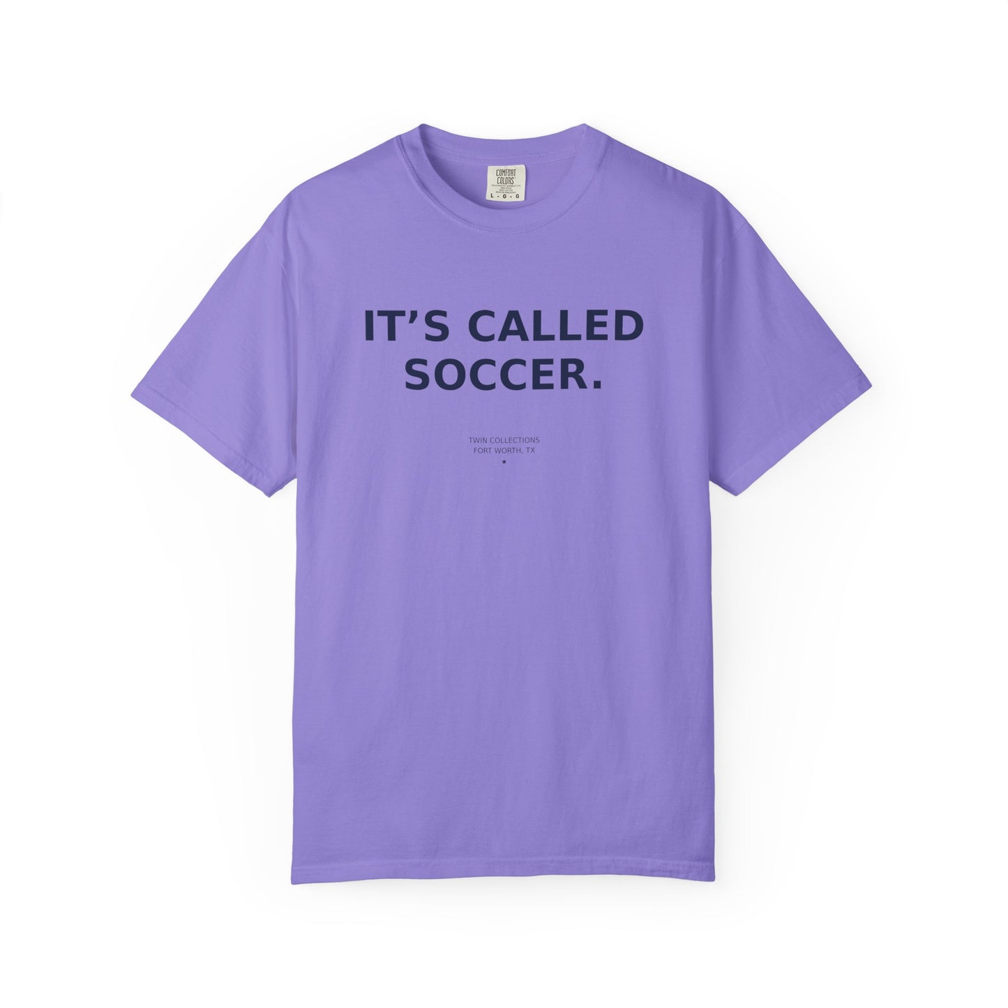 It's Called Soccer T-Shirt